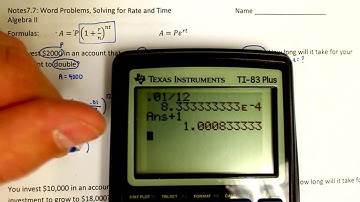 Lesson 7.7 Video 1 - Compound Interest Problem, Solving for Time