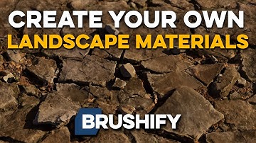 Brushify: Bootcamp - Custom Landscape Materials in Unreal Engine 5