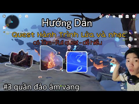 Full Quest Hành trình Lửa và nhạc | Genshin Impact | Quần đảo Âm Vang ngày 3 | đảo táo vàng 2.8