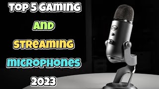 Top 5 Gaming And Streaming Microphones Of 2023