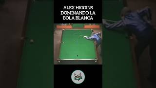 ALEX HIGGINS DOMINANDO LA BOLA DE SNOOKER