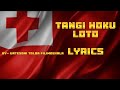 Tangi hoku loto lyrics  by uatesoni toloa filimoehala