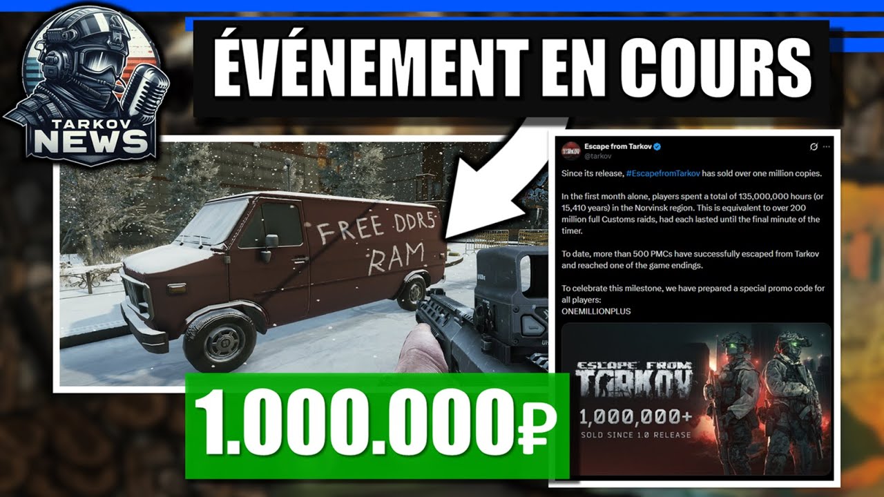 Nouvel Événement en cours ! | 1 Million Gratuit [NEWS] Tarkov Fr