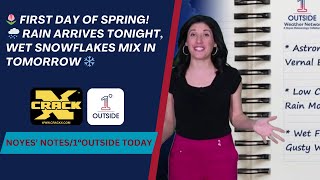 Thursday Noyes’ Notes/1°Outside Today: Gloomy First Day of Spring for Many