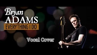 Video thumbnail of "Bryan Adams - Everything I do (Stefano Como cover)"