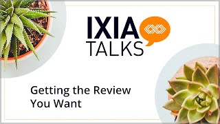 Getting the Review You Want
