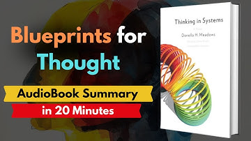 Thinking in Systems By Donella Meadows Full AudioBook In English