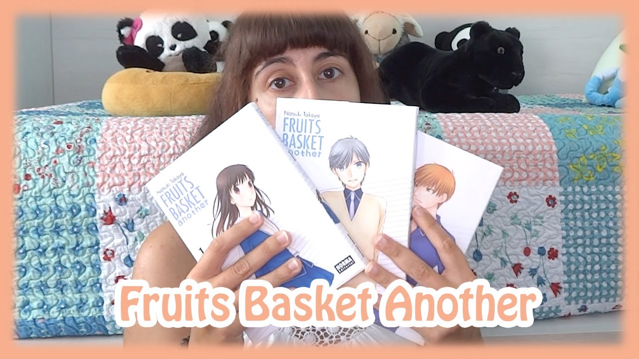 Reseña [manga] Fruits Basket Another YouTube