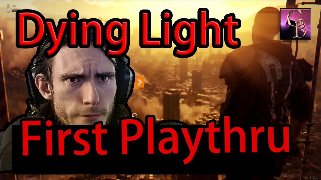 Playing Dying Light For The First Time!