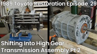 Shifting into high gear. Transmission Assembly Part 2/2   1989 Toyota Restoration Episode 29