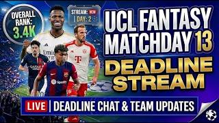 UCL Fantasy Matchday 13: Deadline Stream - Day 2 | OR-3.4K | Champions  League Fantasy Tips 2025/26