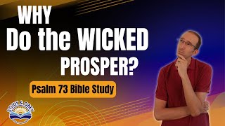 Psalm 73 Bible Study - Renewing Your Perspective