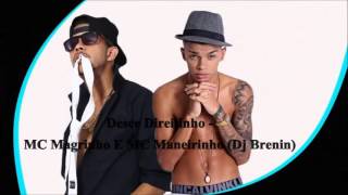 Desce Direitinho - MC Magrinho e MC Maneirinho  (DJ Brenin)