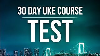 Full DAY 12 - 30 Day Uke Course - TEST News