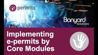 Implementing ePermits by Core Modules