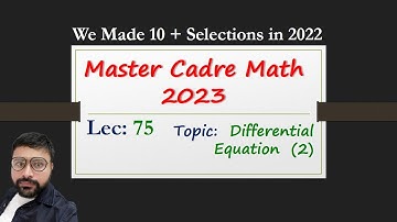 Differential Equation Part 2 | Lec 75 | Master cadre maths by Human Sir #Mastercadre2023
