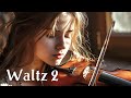 Waltz 2/LA MÚSICA MÁS HERMOSA PARA EL ESPÍRITU - 2 horas LAS MELODÍAS MÁS HERMOSAS DE LA HISTORIA