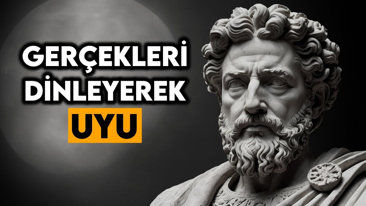 Uyurken Düşünmek İçin 100 Dakikalık Stoacı Gerçekler | Stoacılık