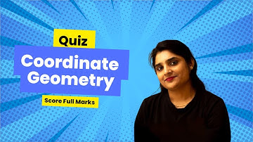 Coordinate Geometry | Quiz  |  Class X | Surabhi Gangwar