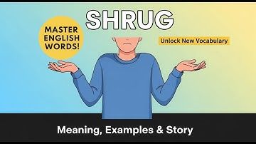 What Does Shrug Mean? Easy Explanation, Examples & Story!