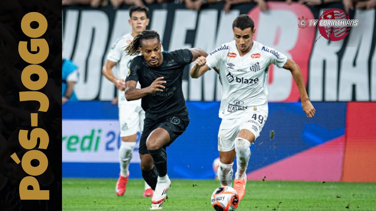 Pós-Jogo | Corinthians vence o Santos e está na final do Paulistão ...