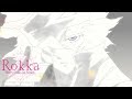 Rokka -Braves of the Six Flowers- Ending 3 | Nameless Heart