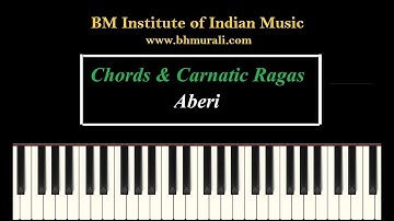Chords & Carnatic Ragas - " Aberi " Easy Keyboard/Piano Tutorial