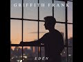 Eden (Official Lyrics + Visualizer) - Griffith Frank