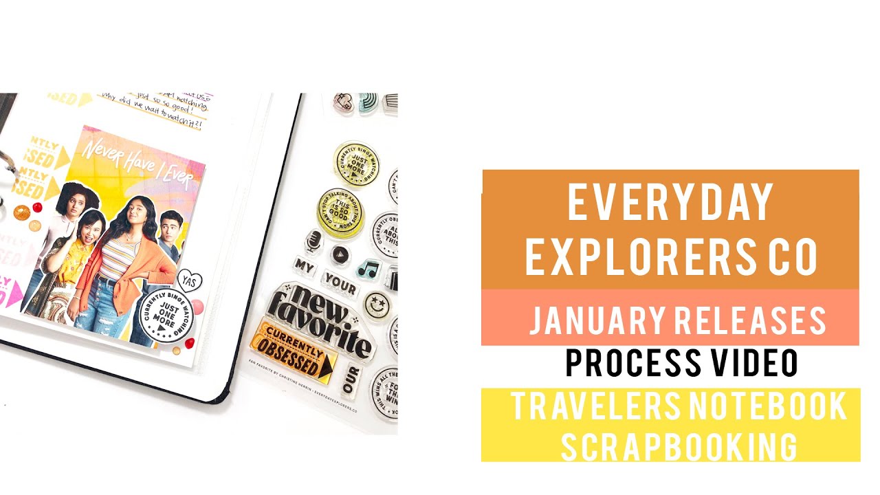 EVERYDAY EXPLORERS CO | January Releases | Process Video | Scrapbooking