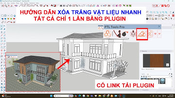 Hướng dẫn xóa trắng vật liệu nhanh chỉ 1 lần bằng plugin