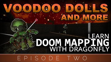 HOW TO MAKE VOODOO DOLLS! - Mapping With Dragonfly, Episode 2