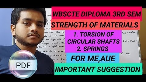 WBSCTE DIPLOMA 3RD SEM|STRENGTH OF MATERIALS||TORSION OF CIRCULAR SHAFTS & SPRINGS| FOR ME, AUE
