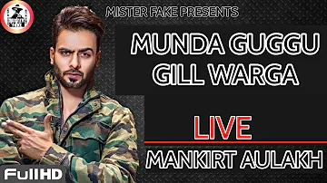 Munda Guggu Gill Warga - Mankirt Aulakh ft Singga (Official Audio) | Latest Punjabi Songs 2019