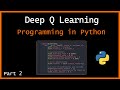 Deep Q Learning in Python - Making a Self-Driving Car (Part 2)