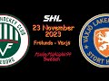 Frlunda vs vxj  23 november 2023  highlights  shl 