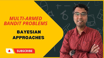 LEC 15: Multi-Armed Bandit Problems with Bayesian Approaches: Bayes UCB, Thompson Sampling