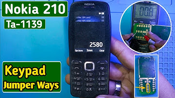 Nokia 210 Ta-1139 | Keypad Jumper Ways | Nokia Ta-1139 Keypad Not Working Solution!