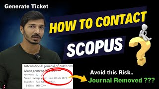 How to Contact SCOPUS? II Avoid Risk of Document Loss II Exact Journal Status II My Research Support