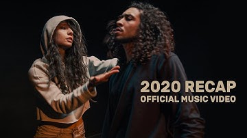 2020 Recap (Official Video) | Omega Sparx & Andrei Shulgach ft. Courtney Chay