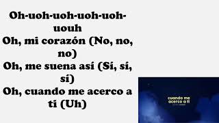 Danny Ocean   Cuando Me Acerco A Ti (Letra)