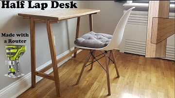 Making a Half Lap Desk | Half Lap Joints with a Router
