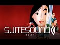 Mulan 1998  ultimate soundtrack suite