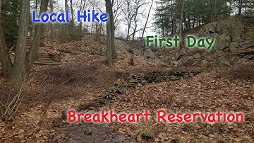 Local Hike - First Day - Breakheart Reservation - Camera Problems
