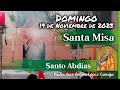 ✅ MISA DE HOY domingo 19 de Noviembre 2023 - Padre Arturo Cornejo