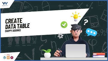 How to add Data Table in WordPress Website Using Elementor(Happy Addons) - WordPress Tutorials