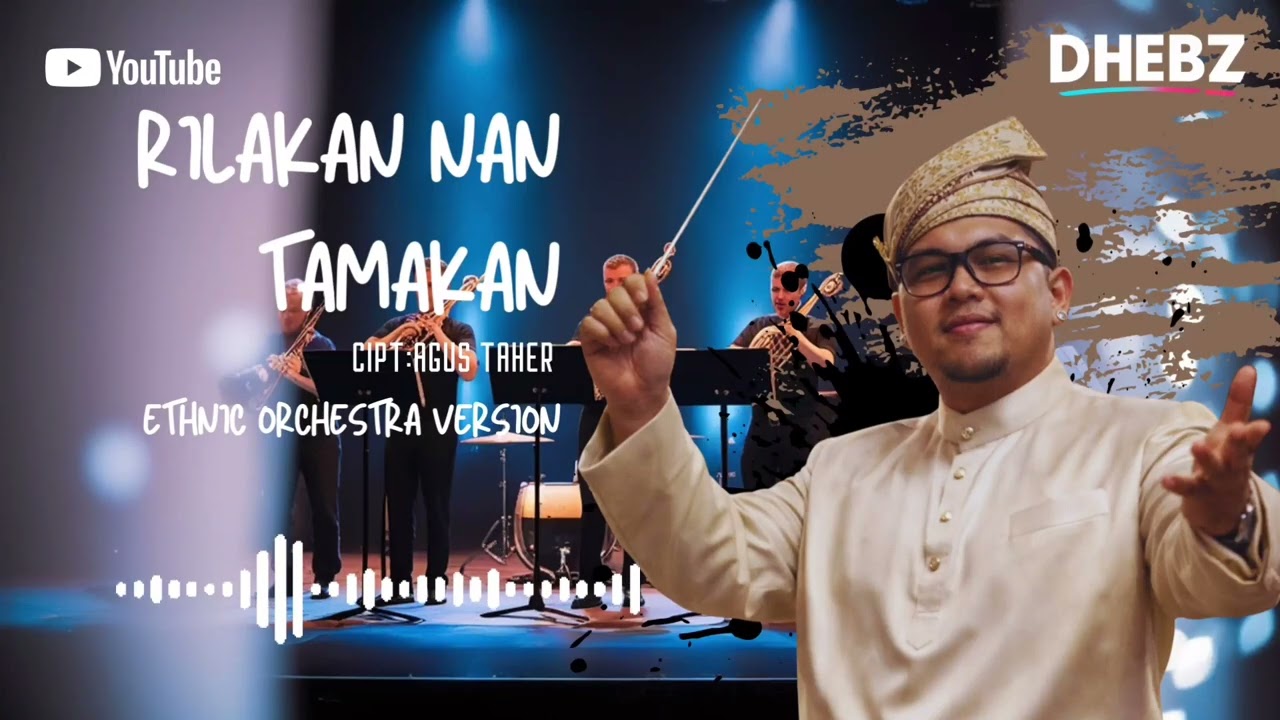 RILAKAN NAN TAMAKAN | CIPT. AGUS TAHER | ETHNIC ORCHESTRA VERSION | DHEBZ X AI | LAGU MINANG VIRAL