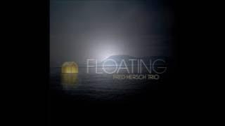 Fred Hersch Trio - Floating (Full Album)