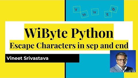 4. Fun with print(): Python Programming: Escape characters in print()