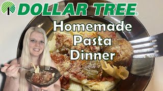 Dollar Tree Homemade Pasta & Meatball Dinner