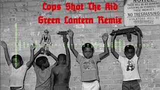 Esco x &#39;Ye &quot;Cops Shot the Kid&quot; (Green Lantern remix)